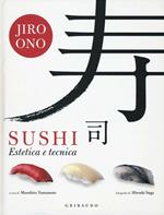 Sushi. Estetica e tecnica