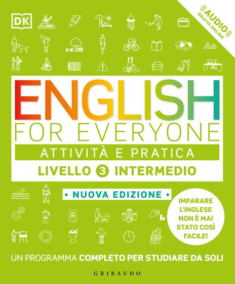 English for everyone. Livello 3° intermedio. Attività e pratica. Con Audio - Barbara Mackay,Tim Bowen,Susan Barduhn - copertina