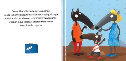 Lupetto va in vacanza. Amico lupo. Ediz. a colori - Orianne Lallemand - 2