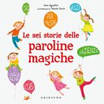 Le sei storie delle paroline magiche