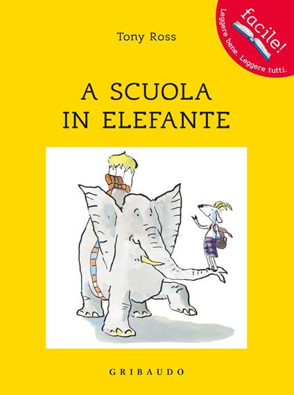 A scuola in elefante - Tony Ross - copertina