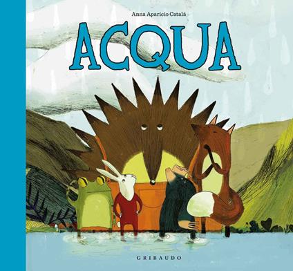 Acqua. Ediz. a colori - Anna Aparicio Català - copertina
