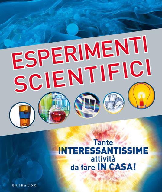 Esperimenti scientifici - Ian Graham,Mike Goldsmith - copertina