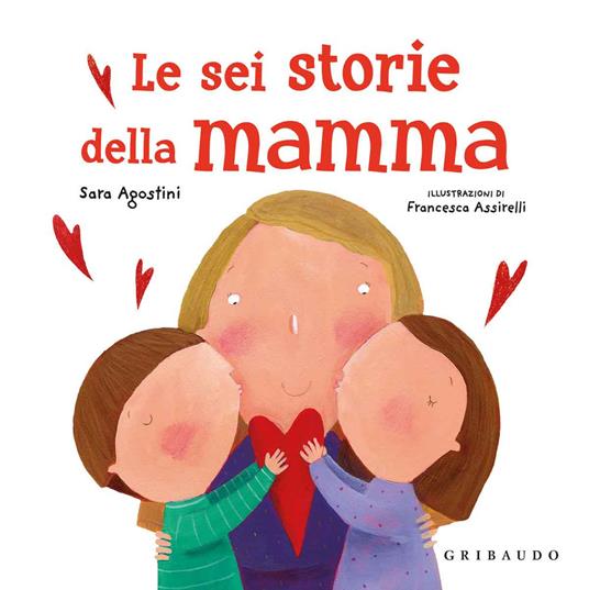 Le sei storie della mamma - Sara Agostini - copertina