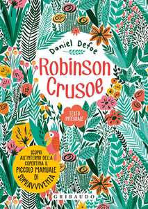 Libro Robinson Crusoe. Ediz. integrale. Con Poster Daniel Defoe