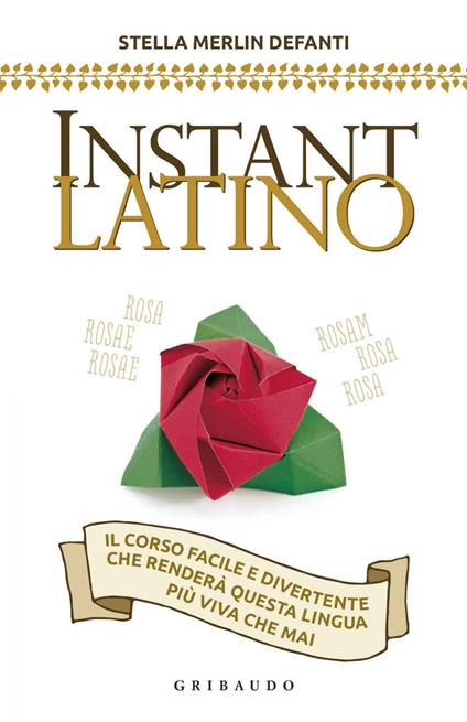 Instant latino - Stella Merlin Defanti - ebook