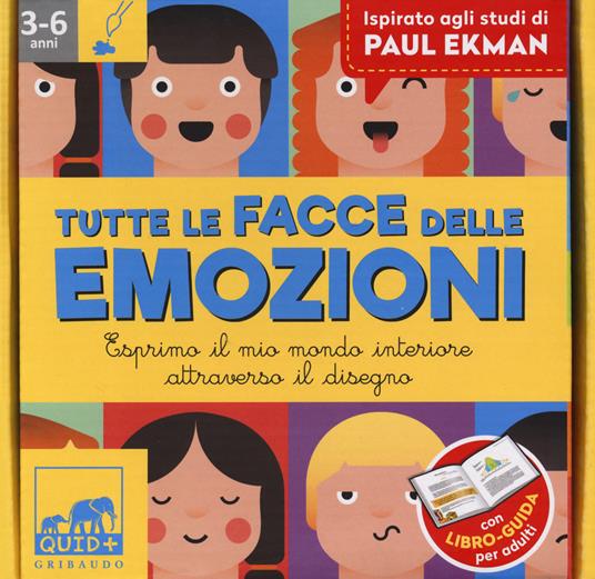 QUID + Tutte le facce delle emozioni. Esprimo il mio mondo interiore attraverso il disegno. Con gadget - Barbara Franco,Erika Riberi - copertina