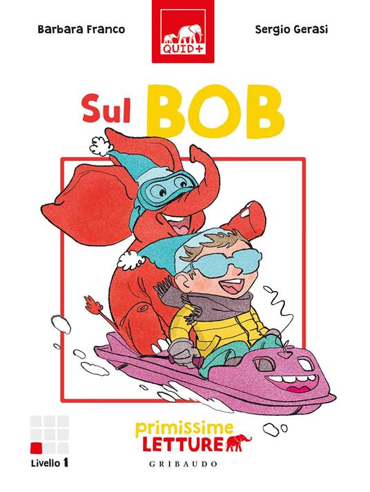 Sul bob. Primissime letture. Livello 1. Ediz. a colori - Barbara Franco - copertina