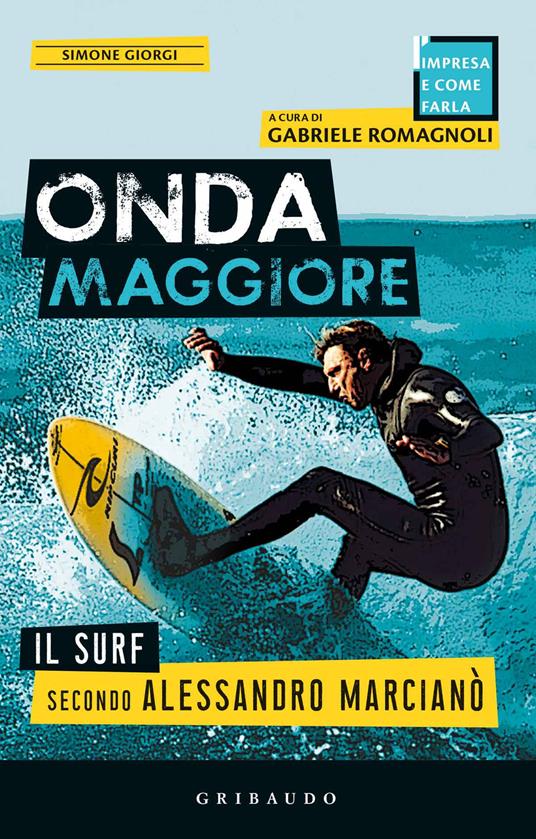 Onda maggiore. Il surf secondo Alessandro Marcianò - Simone Giorgi - copertina