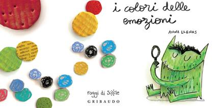 I colori delle emozioni - Anna Llenas,Daniela Gamba - ebook