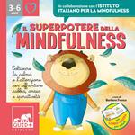 Il superpotere della mindfulness. Ediz. a colori. Con File audio per il download