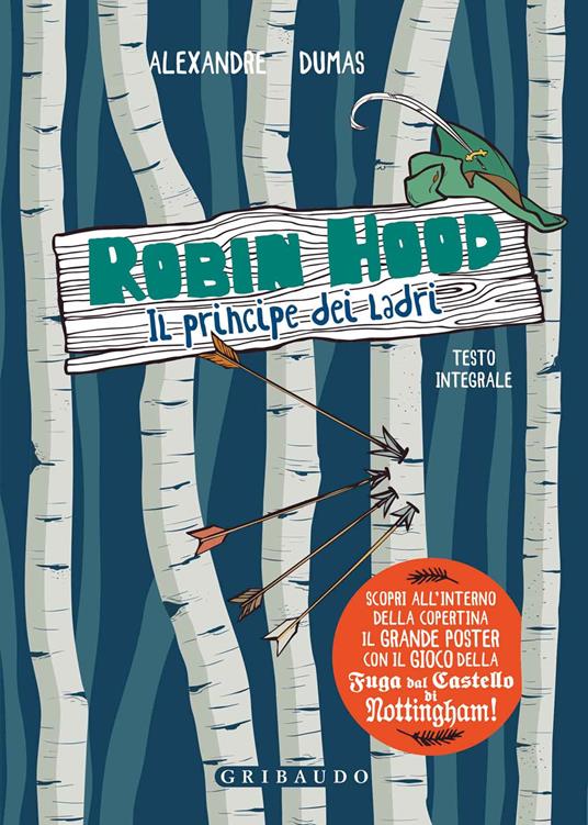 Robin Hood. Il principe dei ladri. Ediz. integrale. Con Poster - Alexandre Dumas - copertina