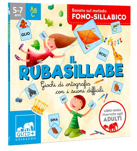 Il rubasillabe. Giochi di ortografia con i suoni difficili. Basato sul metodo fono-sillabico - Barbara Franco,Elisabetta Magnani - 5