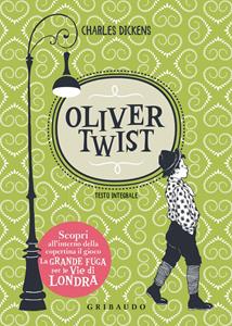 Libro Oliver Twist. Ediz. integrale Charles Dickens