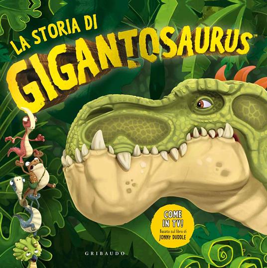 La storia di Gigantosaurus. Ediz. a colori - copertina