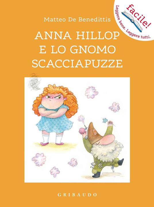 Anna Hillop e lo gnomo scacciapuzze - Matteo De Benedittis - copertina