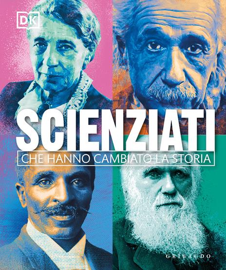 Scienziati che hanno cambiato la storia - copertina