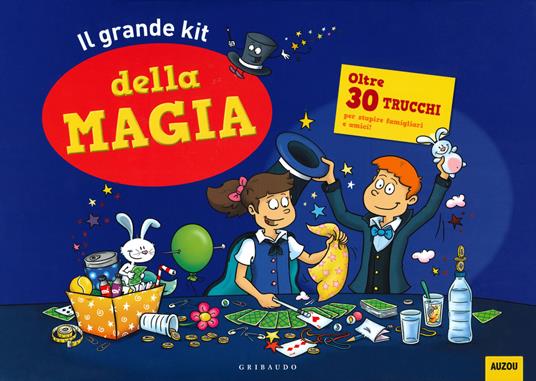 Il grande kit della magia. Ediz. a colori. Ediz. a spirale. Con gadget - Jérôme Sauloup - copertina