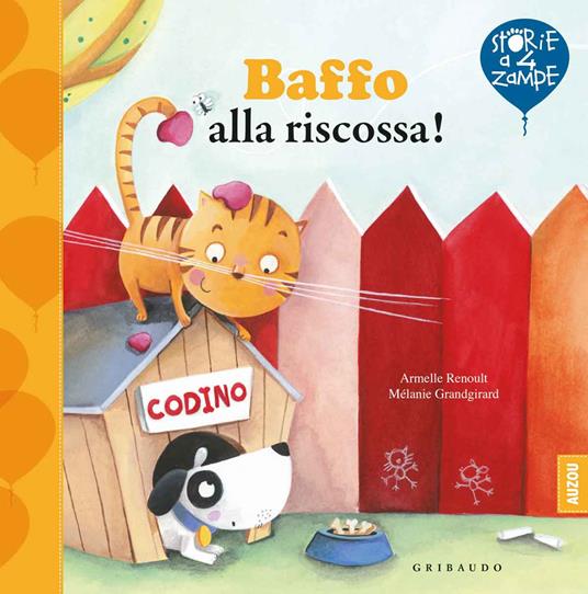 Baffo alla riscossa! Ediz. a colori - Armelle Renoult,Mélanie Grandgirard - copertina