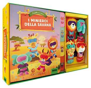 Libro I minieroi della savana. La fabbrica di storie. Ediz. a colori. Con 4 marionette da dita 
