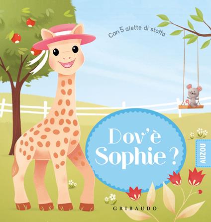 Dov'è Sophie? Sophie la giraffa. Ediz. a colori - copertina