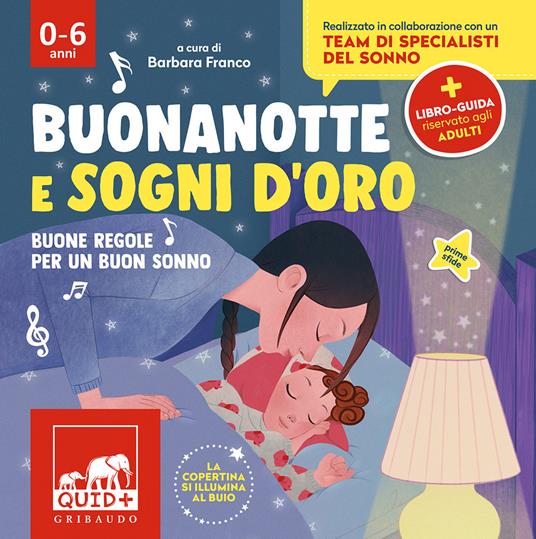 Buonanotte e sogni d'oro. Buone regole per un buon sonno - Barbara Franco - copertina