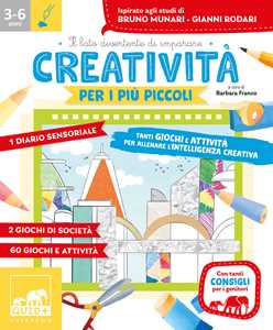 Libro Creatività per i più piccoli. Tanti giochi e attività per allenare la creatività. Con Prodotti vari Barbara Franco