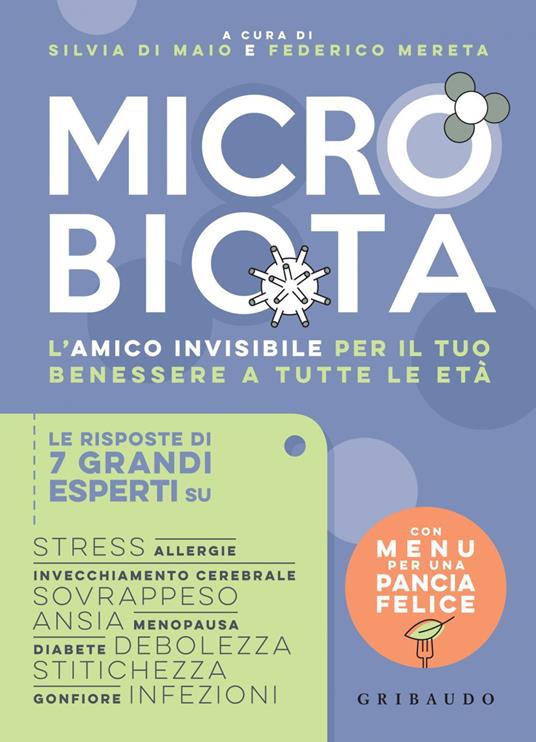 Microbiota. L'amico invisibile per il tuo benessere a tutte le età - Silvia Di Maio,Federico Mereta - ebook