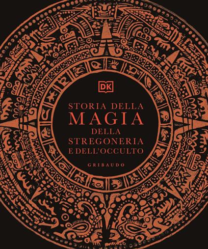 Storia della magia, della stregoneria e dell'occulto - copertina