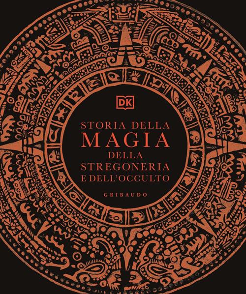 Storia della magia, della stregoneria e dell'occulto - copertina
