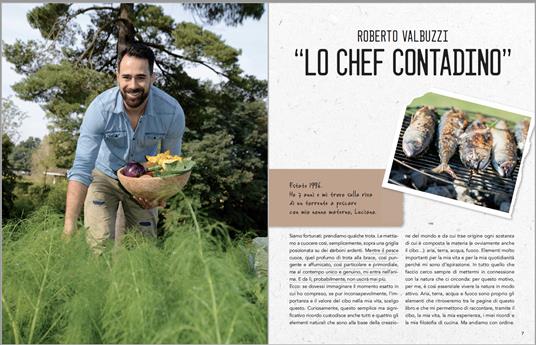 Cuoco, ristoratore, contadino. Ricette, sapori e ricordi fatti d'aria, terra, acqua e fuoco. Ediz. a colori - Roberto Valbuzzi - 2