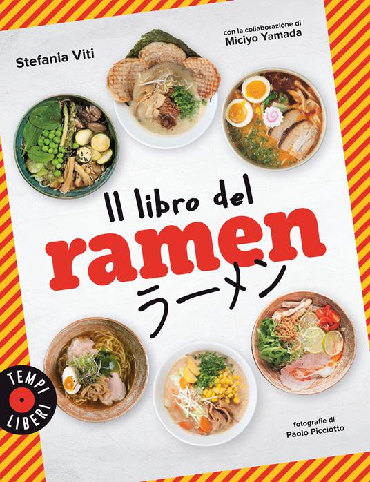 Il libro del ramen. Ediz. a colori - Stefania Viti - copertina