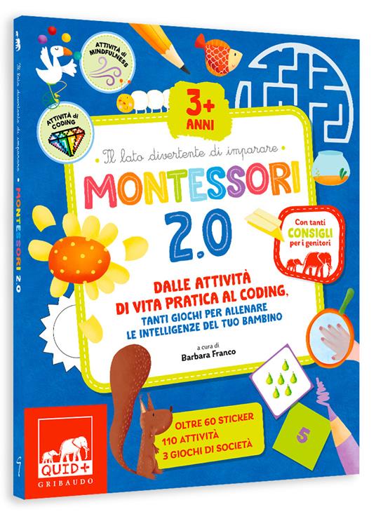 Montessori 2.0. Dalle attività di vita pratica al coding, tanti giochi per allenare le intelligenze del tuo bambino. Ediz. a colori - 7