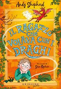 Libro Il ragazzo che volava con i draghi Andy Shepherd