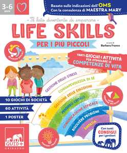 Libro Life skills per i più piccoli. Tanti giochi e attività per stimolare le competenze di vita. Ediz. a colori 