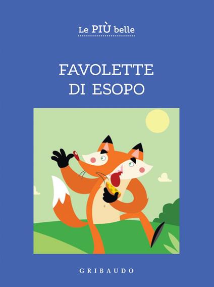 Le più belle favolette di Esopo - V.V.A.A. - ebook