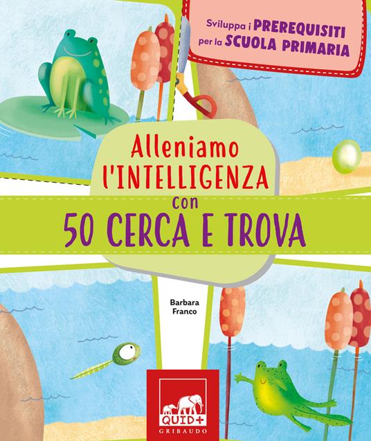 Alleniamo l'intelligenza con 50 cerca e trova - Barbara Franco - copertina