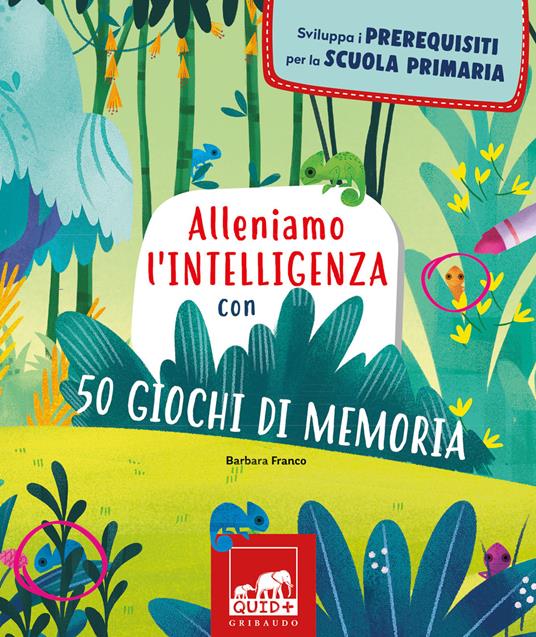 Alleniamo l'intelligenza con 50 giochi di memoria - Barbara Franco - copertina