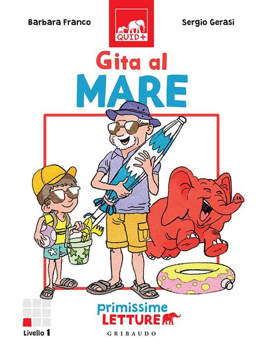 Gita al mare. Primissime letture - Barbara Franco,Sergio Gerasi - ebook