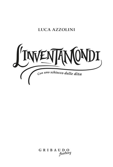 L' inventamondi - Luca Azzolini - 2