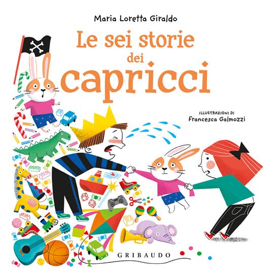 Le sei storie dei capricci - Maria Loretta Giraldo - copertina