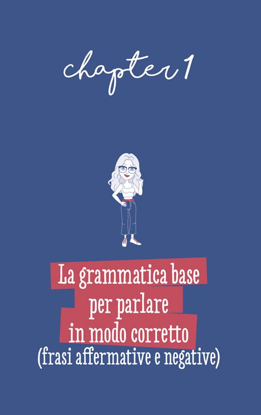 Easy speaking. I trucchi e le tecniche per parlare un inglese perfetto - Federica Del Zotto - 6