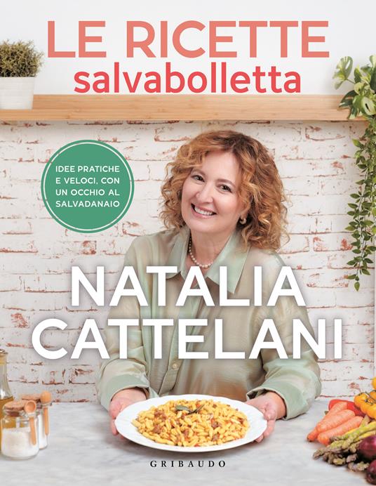 Le ricette salvabolletta - Natalia Cattelani - copertina