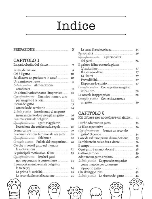 La giusta (g)attitudine. Manuale per entrare davvero nella mente del gatto - Elena Angeli - 9