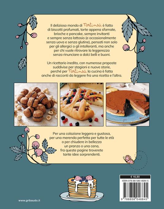 Tortinsù. I miei dolci senza lattosio. Ediz. a colori - Jasmine Mottola - 8