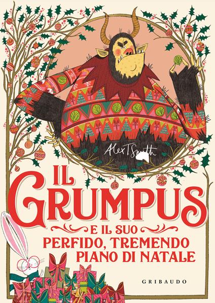 Il Grumpus e il suo perfido, tremendo piano di Natale. Ediz. illustrata - Alex T. Smith - copertina