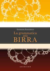 Libro La grammatica della birra Maurizio Maestrelli