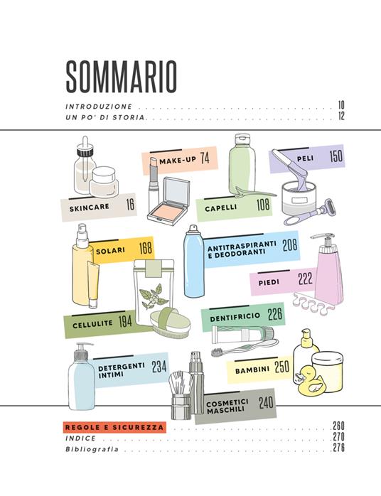 La scienza dei cosmetici. Dalla skincare allo shampoo. Ingredienti, bufale & istruzioni per l’uso - Beatrice Mautino - 3