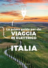 Italia. La prima guida per muoversi con un'auto elettrica