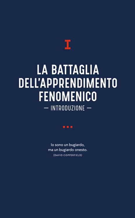 Apprendimento fenomenico. Il metodo di studio rivoluzionario per capire e ricordare qualunque materia - Giovanni Fenu - 2